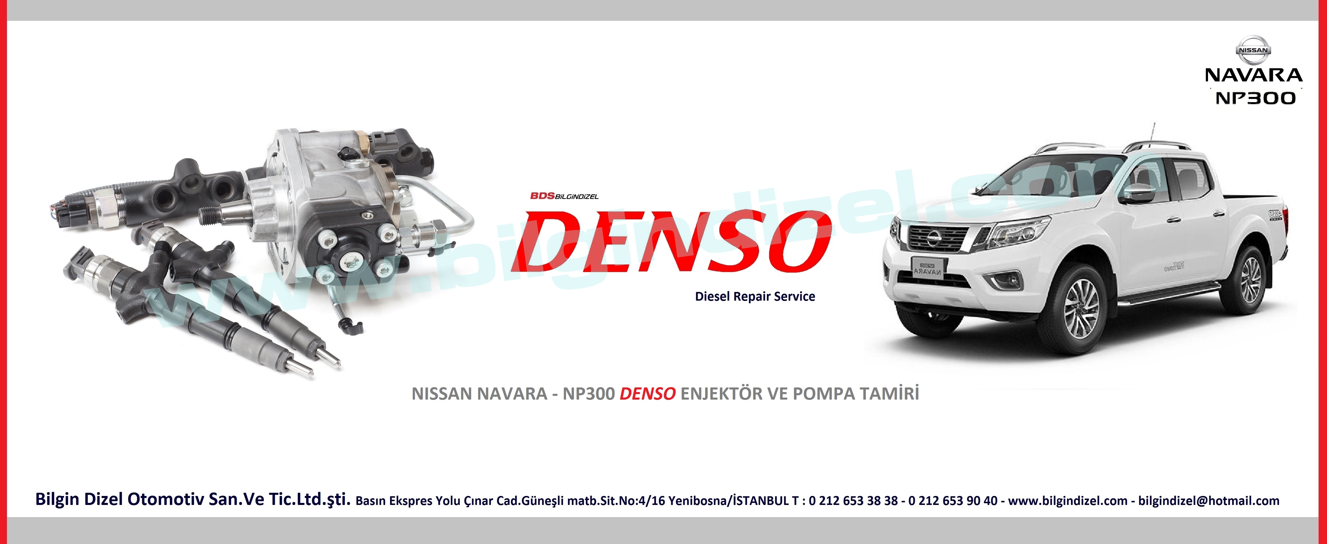 Nissan Navara , NP300 , Denso Enjektör Tamiri Bilgin Dizel'de Başlamıştır 